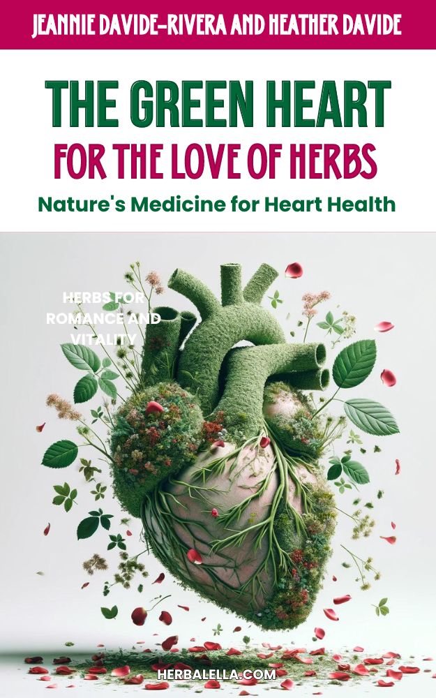 The Green Heart Herbal Remedies for Heart Health